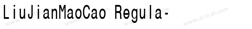 LiuJianMaoCao Regula字体转换